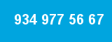 934 977 56 67